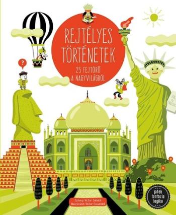 Rejtélyes történetek - 25 fejtörő a nagyvilágból Kép