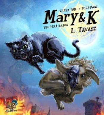 Mary + K: Szuperállatok I. Tavasz Kép