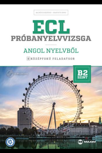 ECL próbanyelvvizsga angol nyelvből - 8 középfokú feladatsor - B2 szint (CD-vel) Kép