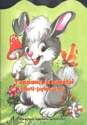Tappancs és barátai kifestő-foglalkoztató /Kivágható tojástartó melléklettel §H Kép