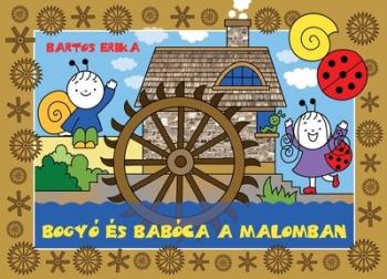 Bogyó és Babóca a malomban Kép
