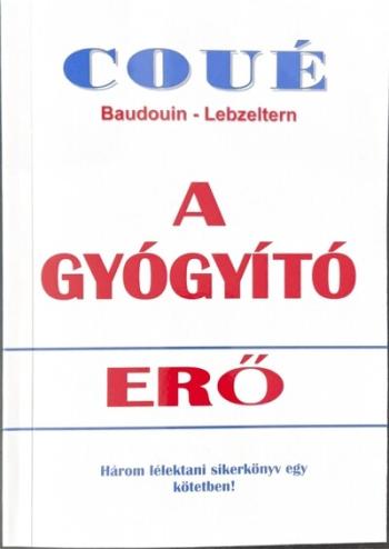 A gyógyító erő (új kiadás) Kép