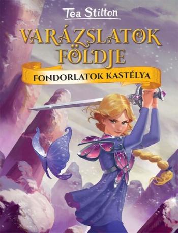 Fondorlatok kastélya - Varázslatok Földje 5. (új kiadás) Kép