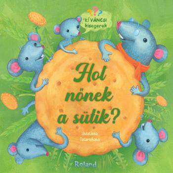 Hol nőnek a sütik? - Kíváncsi kisegerek Kép