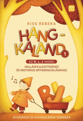 Hangkaland 1. -  Az r, l, j hang hallásfejlesztéséhez és motoros differenciálásához Kép