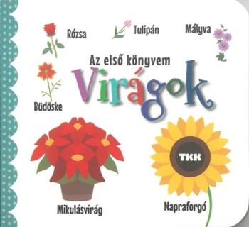 Virágok - Az első könyvem Kép