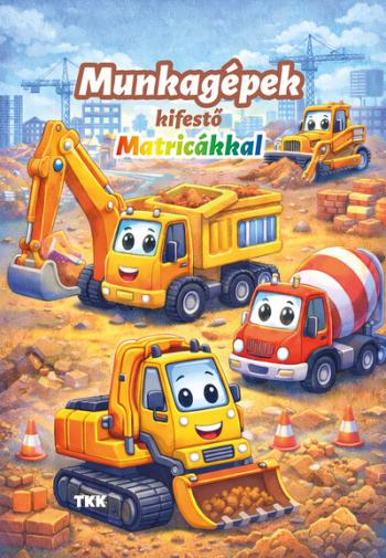 Munkagépek kifestő - Matricákkal Kép