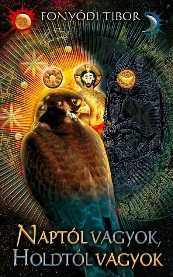 Naptól vagyok, Holdtól vagyok (új kiadás) Kép