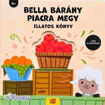 Bella bárány piacra megy - Illatos könyv Kép