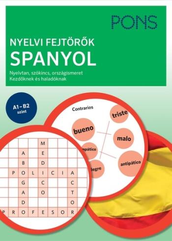PONS Nyelvi fejtörők SPANYOL - Nyelvtan, szókincs, országismeret kezdőknek és haladóknak Kép