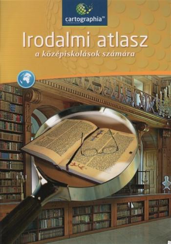 Irodalmi atlasz a középiskolások számára 1.Kép