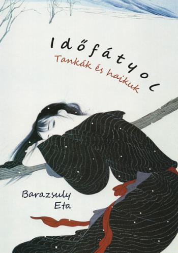 Időfátyol - Tankák és haikuk Kép