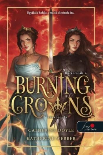 Burning Crowns -Tűzkoronák Kép