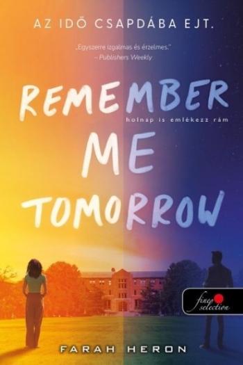 Remember Me Tomorrow - Holnap is emlékezz rám Kép