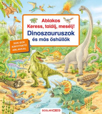 Ablakos Keress, találj, mesélj! - Dinoszauruszok Kép