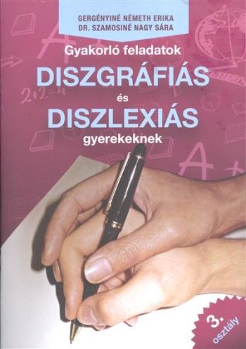 Gyakorló feladatok diszgráfiás és diszlexiás gyerekeknek 3. osztály Kép