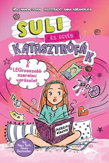 Suli és egyéb katasztrófák – A legrosszabb szerelmi varázslat Kép
