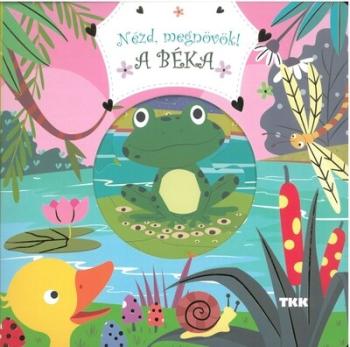 Nézd, megnövök! - A béka Kép