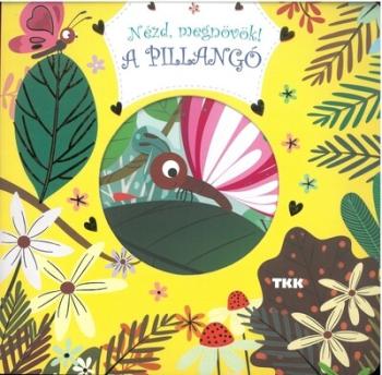 Nézd, megnövök! - A pillangó Kép