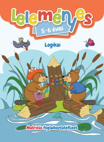 Leleményes 5-6 éves - Logikai feladatok - Matricás foglalkoztatófüzet Kép