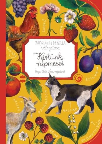 Kertünk népmeséi - Népmesekincstár Plusz Kép