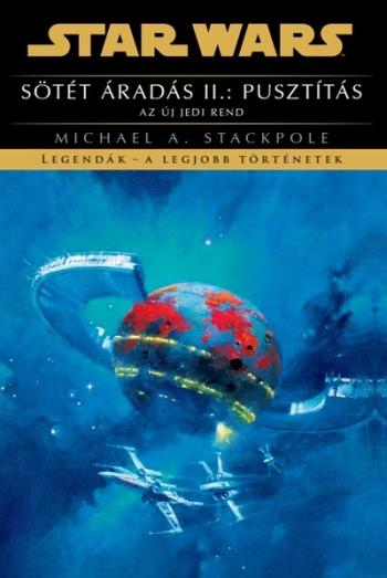 Star Wars: Sötét áradás II.: Pusztítás Kép