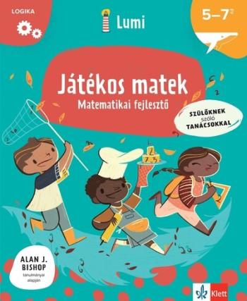 Játékos matek - Matematikai fejlesztő 5-7 éveseknek - Lumi Fejlesztő Könyvek Kép