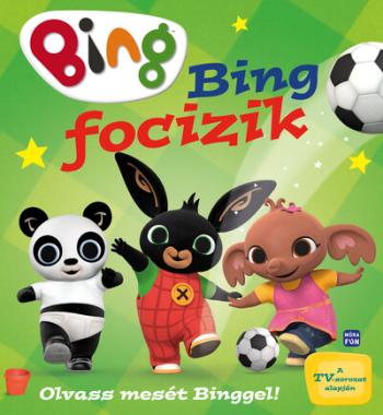 Bing - Bing focizik - Olvass mesét Binggel! Kép