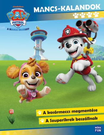 Mancs Őrjárat - Mancs-kalandok 4. - A kosármeccs megmentése. A Szuperikrek beszállnak Kép