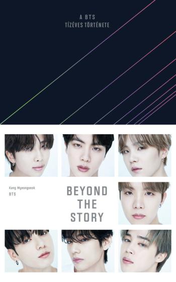 BEYOND THE STORY - A BTS tízéves története (új kiadás) Kép