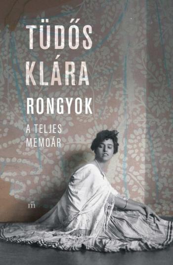 Rongyok - A teljes memoár Kép