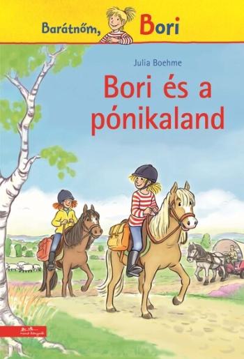 Bori és a pónikaland - Barátnőm, Bori regények Kép