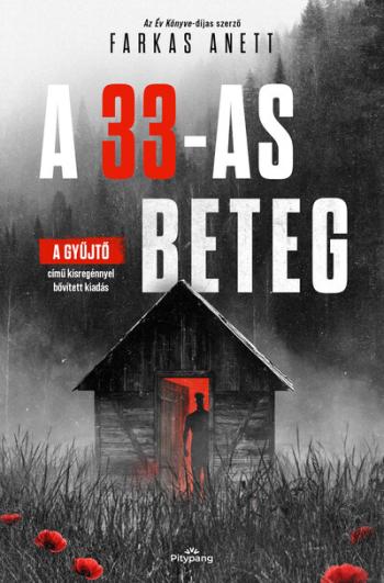 A 33-as beteg (éldekorált)(új kiadás) Kép