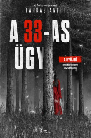 A 33-as ügy (éldekorált)(új kiadás) Kép