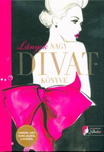 Lányok nagy divatkönyve Kép