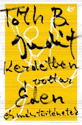 Kezdetben volt az Éden - és más történetek Kép