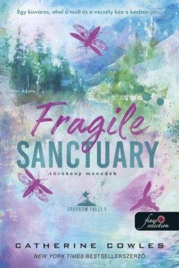 Fragile Sanctuary - Törékeny menedék - Sparrow Falls 1. Kép