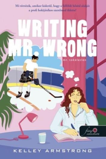 Writing Mr. Wrong - Mr. Tökéletlen Kép