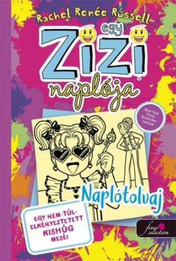 Egy Zizi naplója 16. - Egy nem túl elkényeztetett kishúg meséi - Naplótolvaj Kép