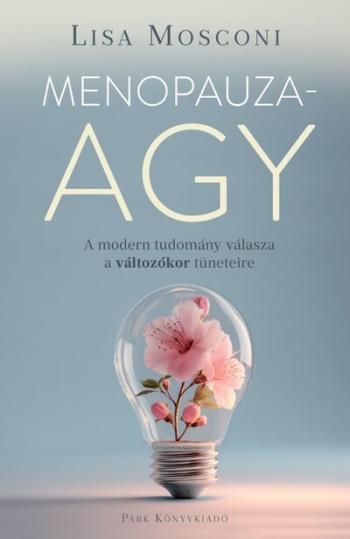 Menopauzaagy - A modern tudomány válasza a változókor tüneteire Kép