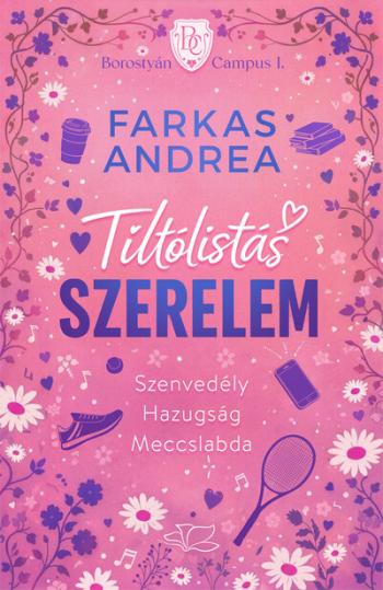 Tiltólistás szerelem - Borostyán Campus-sorozat I. Kép