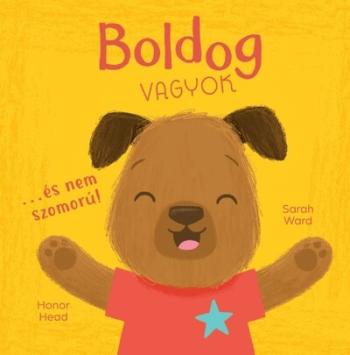 Boldog vagyok… és nem szomorú! - Én és az érzéseim Kép
