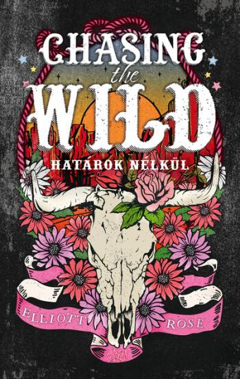 Chasing the Wild - Határok nélkül (éldekorált) Kép