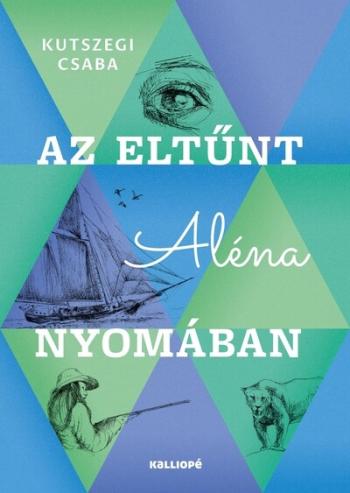 Az eltűnt Aléna nyomában Kép