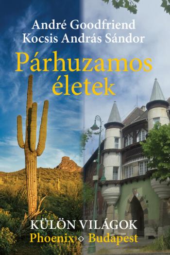 Párhuzamos életek - Külön világok - Phoenix - Budapest Kép