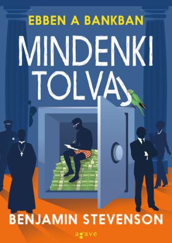 Ebben a bankban mindenki tolvaj - Ernest Cunningham Kép