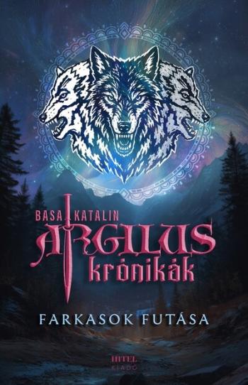 Farkasok futása - Argilus krónikák 2. Kép