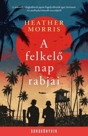 A felkelő nap rabjai - Sorskönyvek Kép