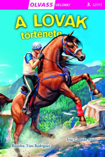 A lovak története - Olvass velünk! (3. szint) Kép