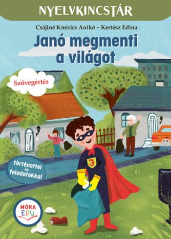 Janó megmenti a világot - Nyelvkincstár sorozat Kép